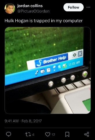 jordan collins @PictureOfJordan Hulk Hogan is trapped in my computer 4 о 9:41 Feb 8, 2017 34