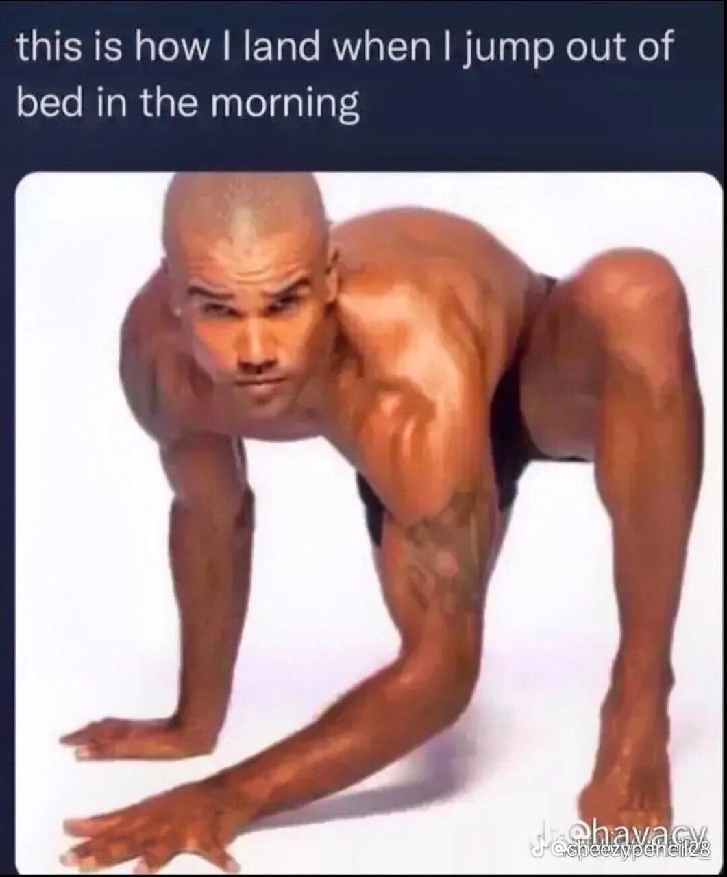 this is how land when jump out of bed in the morning