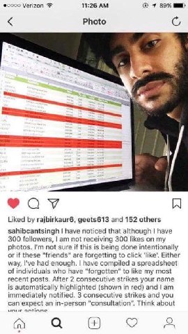 Verizon 11:26 7 89% Photo С, Я Liked rajbirkaur6, geets613 and 152 others sahibcantsingh have noticed that although have 300 followers, not receiving 300 likes on my photos. not sure if this is being 