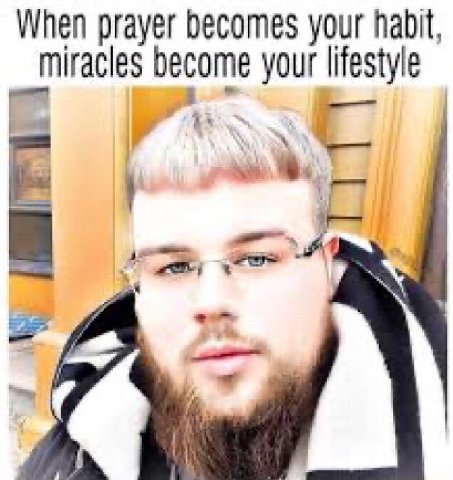 When prayer becomes your пари, miracles become your lifestyle A 7