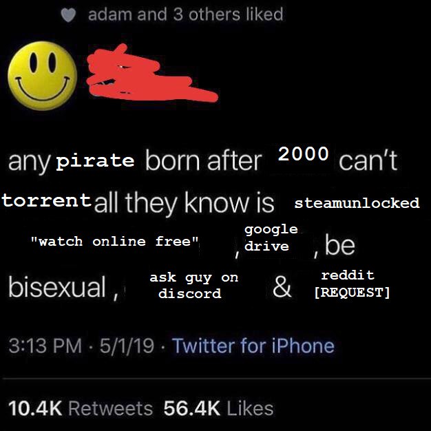 adam and 3 others liked any pirate born after 299° can't they know is steamunlocked google "watch online free" drive reddit ask guy on discord [REQUEST] bisexual 3:13 5/1/19 Twitter for iPhone Retweet
