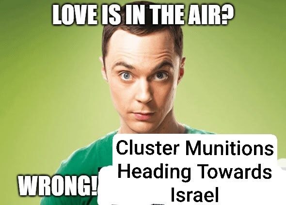 Cluster Munitions Heading Towards Israel