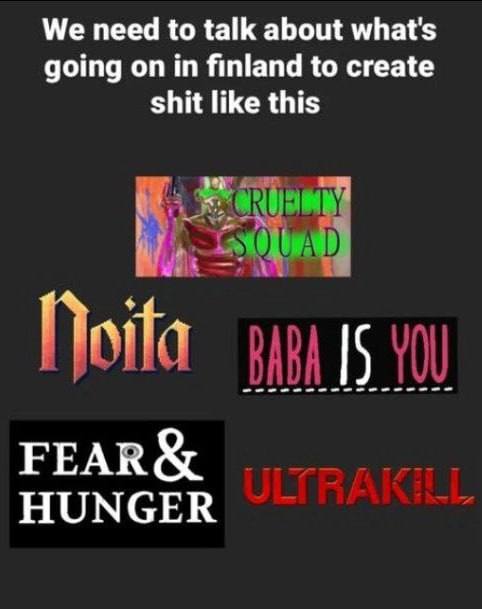 We need to talk about what's going on in finland to create shit like this HUNGER