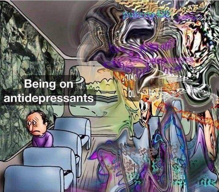А и as Being on~: antidepressa А i