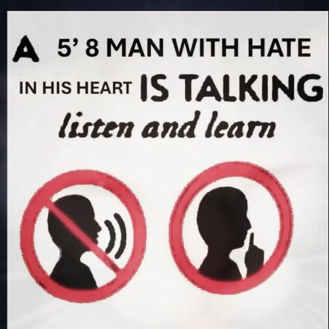 А 5’8МАМ WITH HATE IN TALKING listen and learn