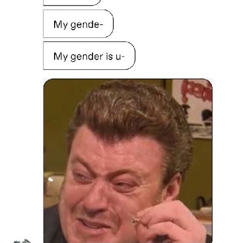 My gende- My gender is