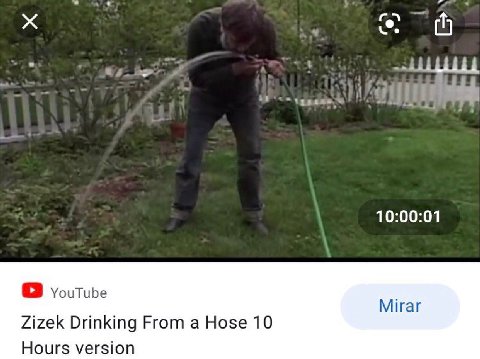 10:00:01 Mirar Zizek Drinking From a Hose 10 Hours version