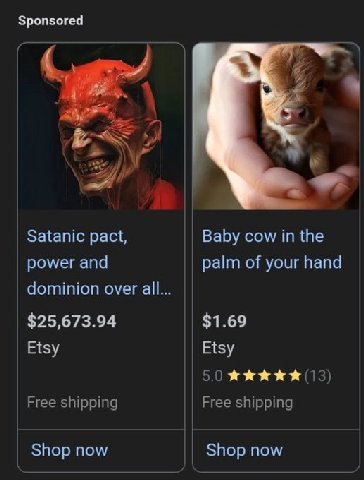 Sponsored Satanic pact, Baby cow in the power and palm of your hand dominion over all... $25,673.94 $1.69 Etsy Etsy 5.0 (13) Free shipping Free shipping Shop now Shop now