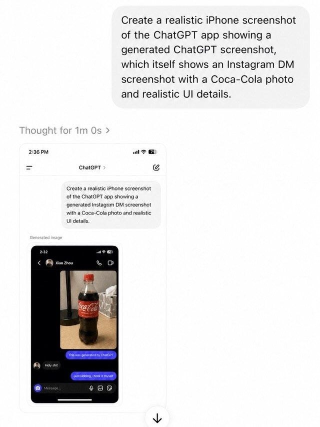 Create a realistic iPhone screenshot of the ChatGPT app showing a generated ChatGPT screenshot, which itself shows an Instagram screenshot with a Coca-Cola photo and realistic details. Thought for 2:3