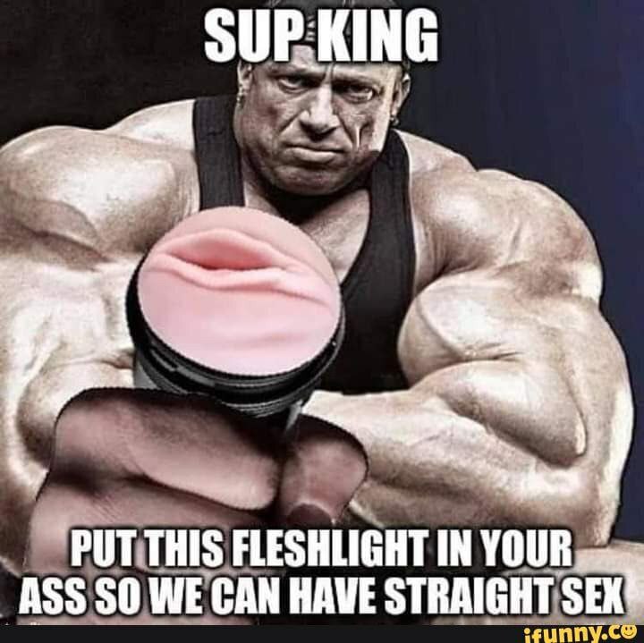 FLESHLIGHT IN YOUR, WE CAN HAVE STRAIGHT