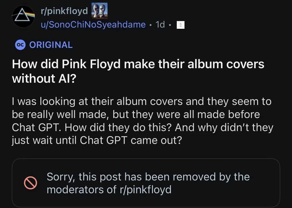 How did Pink Floyd make their album covers without was looking at their аБит covers and they seem to be really well made, but they were all made before Chat GPT. How did they this? And why didn’t they