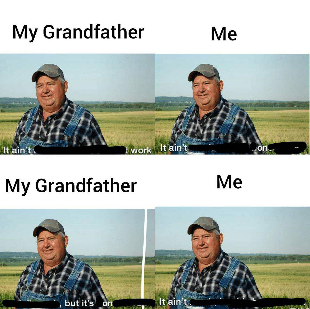 Grandfather It,ain ork Me My Grandfather
