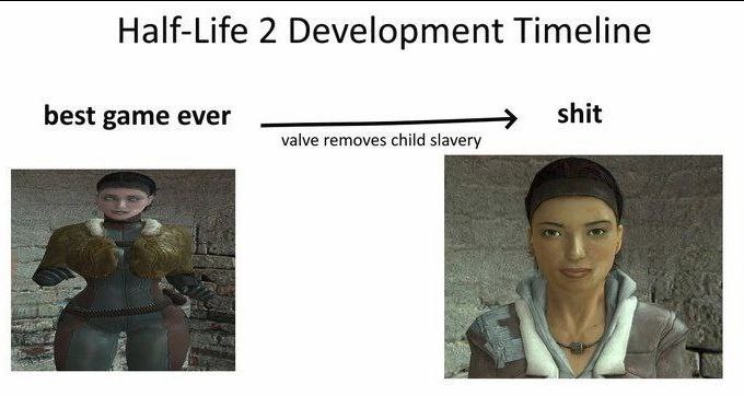 Half-Life 2 Development Timeline shit best game ever valve removes child slavery 4