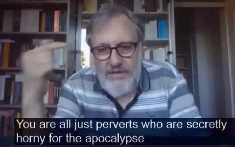 You are а! just perverts who are secretly horny for the apocalypse