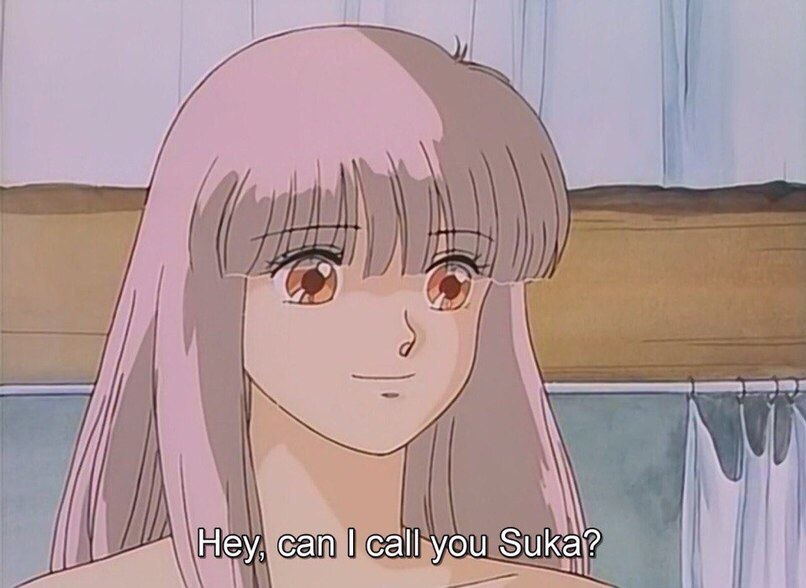 9 Hey, can call you Suka?