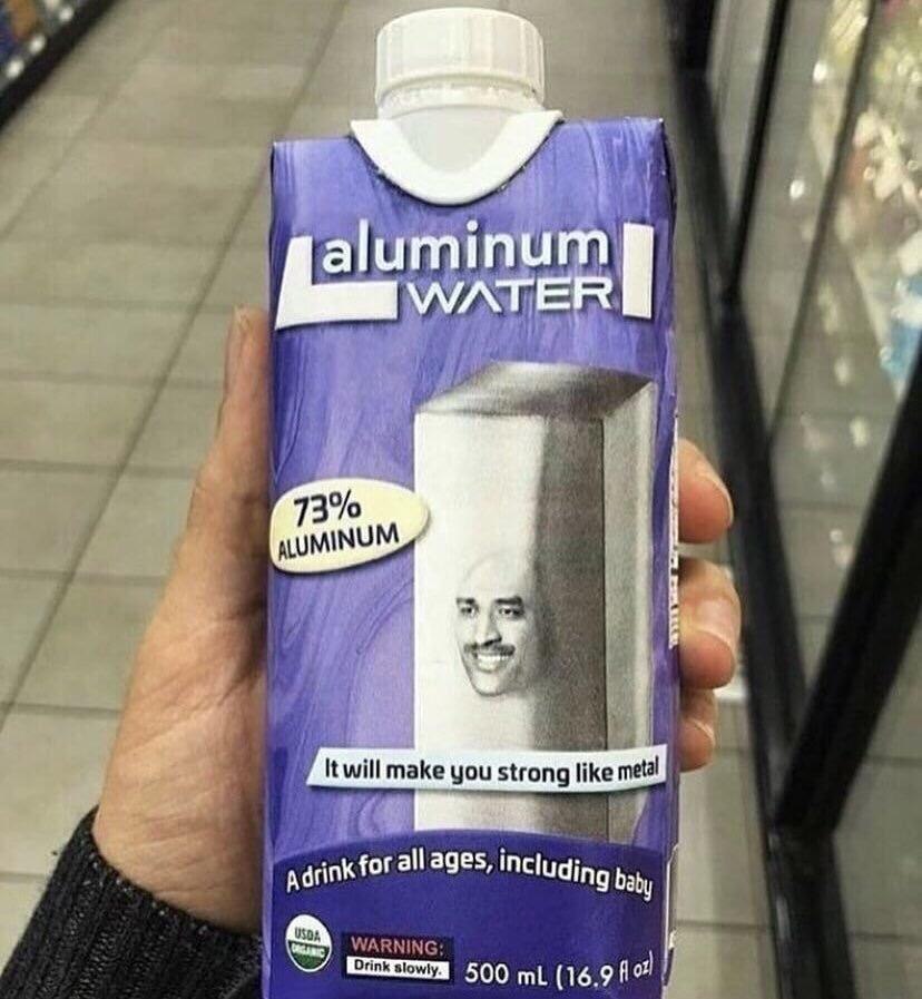 it aluminum В к у 73% ALUMINU make you strong like metal for all ages, Including WARNING: у 500 (16.9