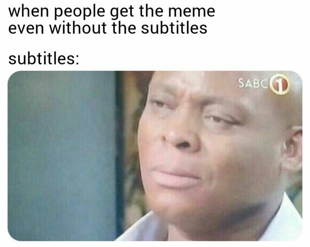 when people get the тете even without the subtitles subtitles: