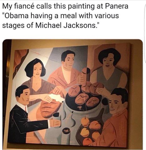 My fiancé calls this painting at Panera "Obama having a meal with various stages of Michael Jacksons." у 4