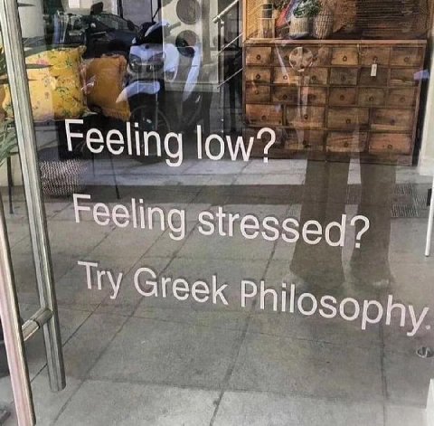Feeling low? Feeling stresseq? Try Greek Philosophy