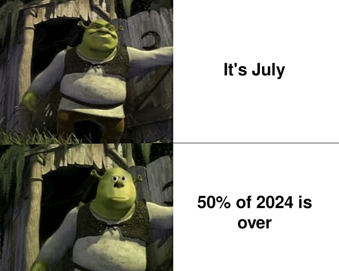 It's July 90% of 2024 is over