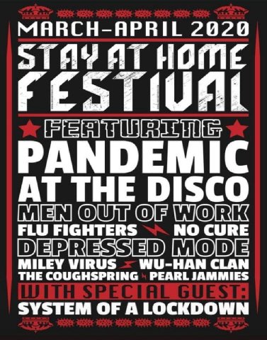 MARCH-APRIL 2020 HOME EST{U АТТНЕ ISCO FLU FIGHTERS DIMODE NOC MILE IRUS THE COUGHSPRING PEARL JAMMIES SYSTEM OF A LOCKDOWN