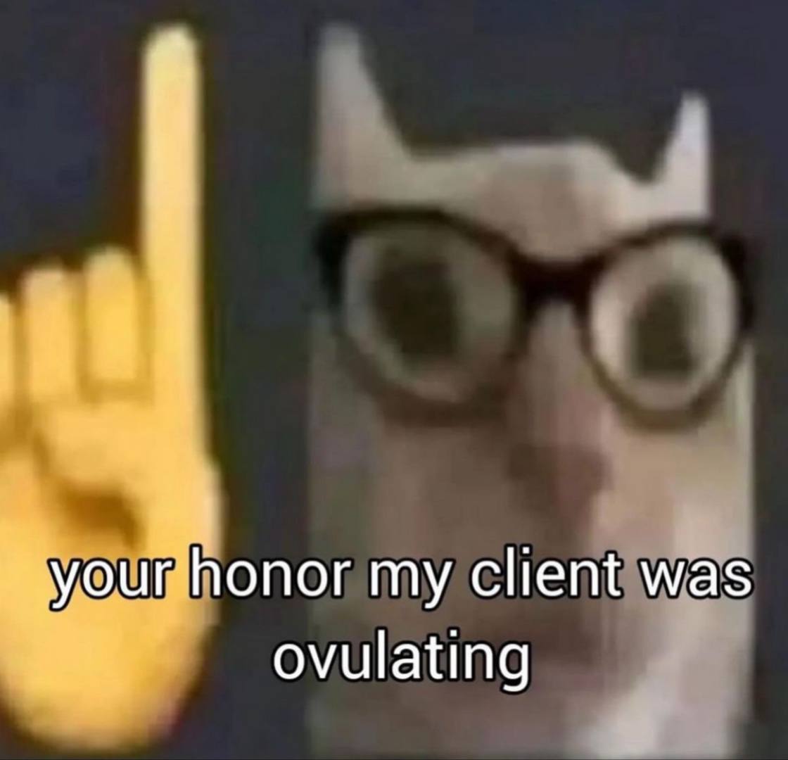 honor my client was ovulating