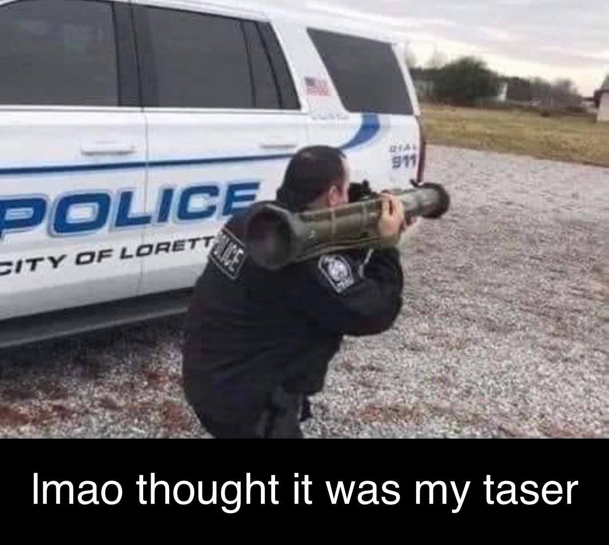 thought it was my taser