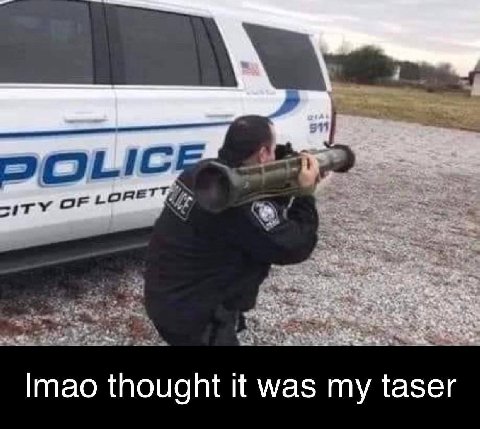 thought it was my taser