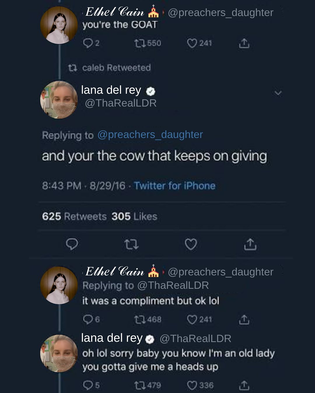 Ethel Cain a you're the GOAT к lana del rey and your the cow that keeps on giving 625 305 Ethel Cain it was а but lol геу и lol sorry baby you know old you gotta give а heads up