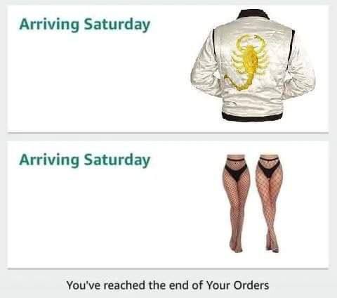 Arriving Saturday Log Arriving Saturday You've reached the end of Your Orders