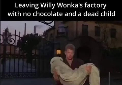 Leaving Willy Wonka's factory with no chocolate and a dead child