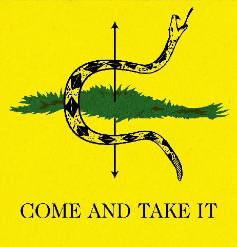 COME AND TAKE IT