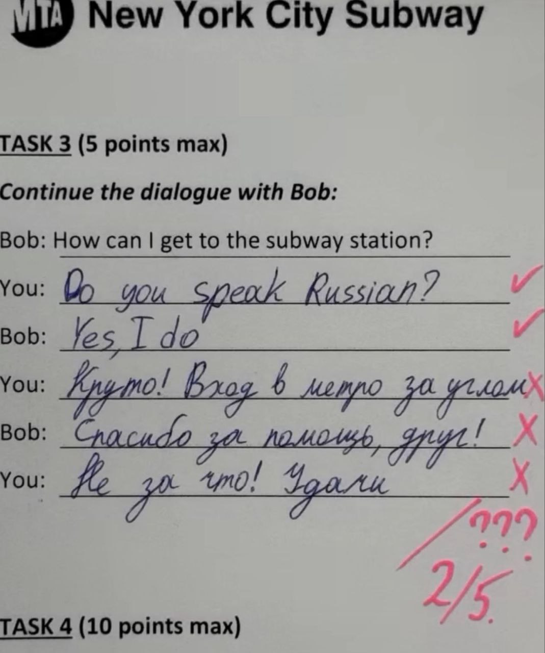 New York City subway TASK 3 (5 points max) Continue the dialogue with Bob: Bob How can get to the subway station? You Speak Bob I You Bob 4 You О TASK 4 (10 points тах)