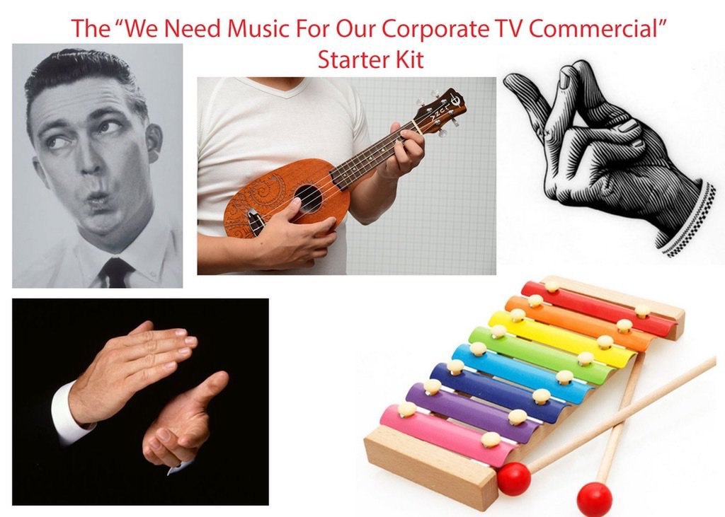 The “We Need Music For Our Corporate Commercial” Starter Kit Wsss 2