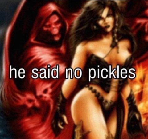 he said pickles 4