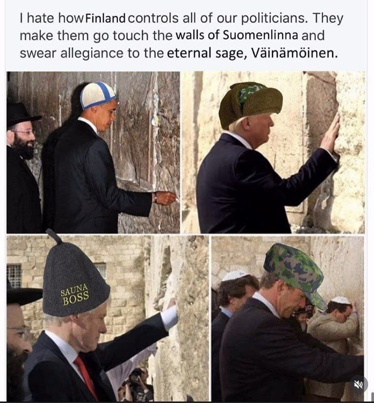 hate all of our politicians. They make them touch the walls of Suomenlinna and swear allegiance to the eternal sage, Vainamdinen 473 я ВО