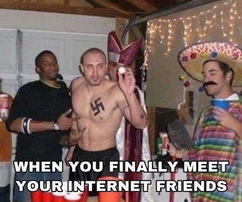 WHEN YOU FINALLY. MEET NTERNET FRIENDS