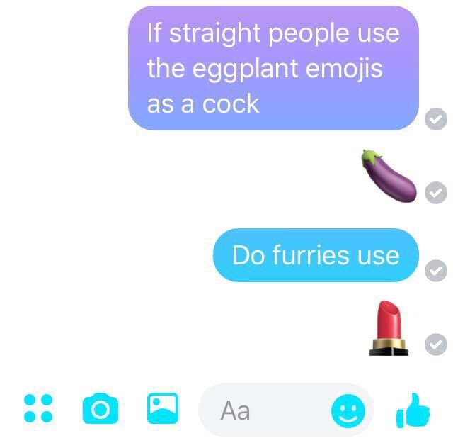 If straight people use the eggplant emojis as a cock