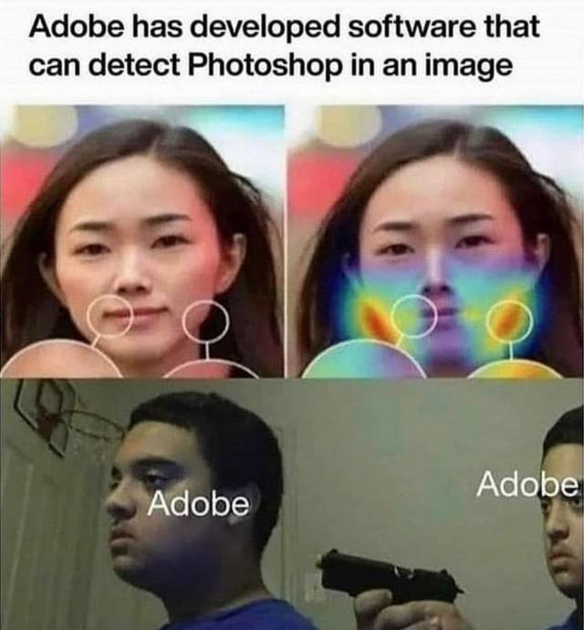 Adobe has developed software that can detect Photoshop in an image Adobe Adobe