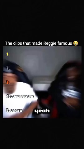 The clips that made Reggie famous ® З.НОВЗЁТЕЕТИ, К № A 29 [АерОНУНВИЕЗЯ МЕ => (ASDONLT/BLESS ME 4 >