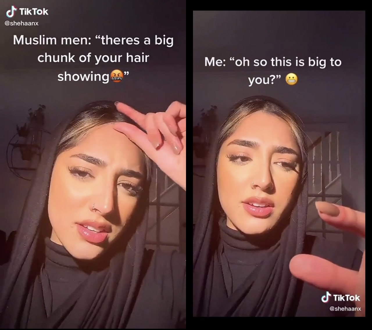 TikTok @shehaanx Muslim men: “theres a big chunk of your hair Me: so this is big to showing you?” В 4 ткток @shehaanx
