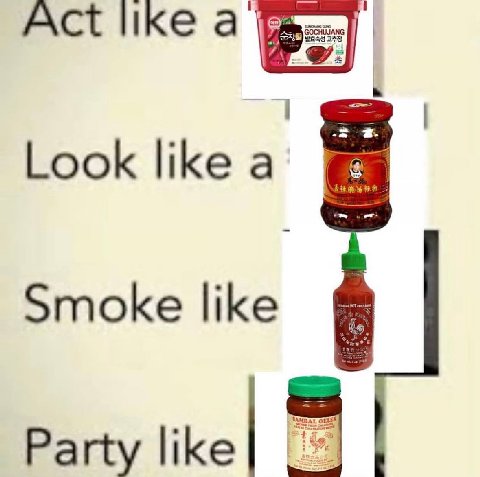 Act like а 7 Look Smoke like Party ike