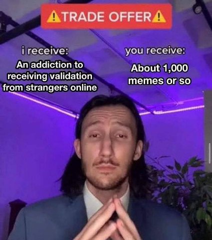 АТРАОЕ OFFER you receive: An addiction to About 1,000 receiving validation memes $0 from strangers online и,