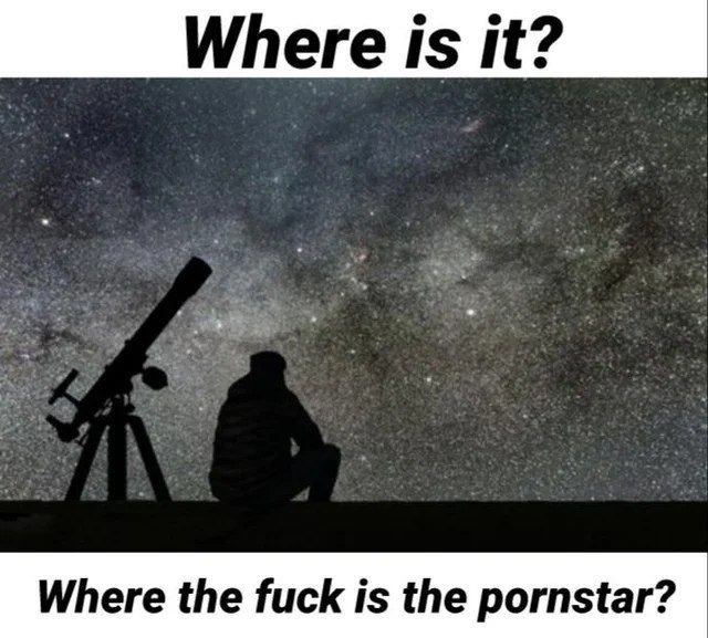 Where the fuck is the pornstar?