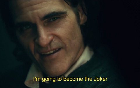 going to become the Joker
