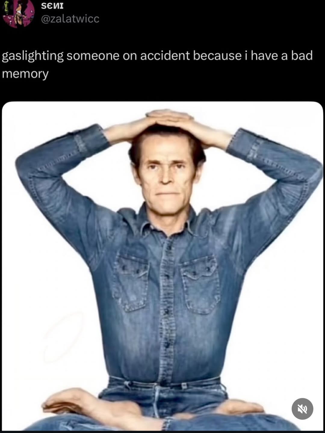 gaslighting someone on accident because i have a bad memory
