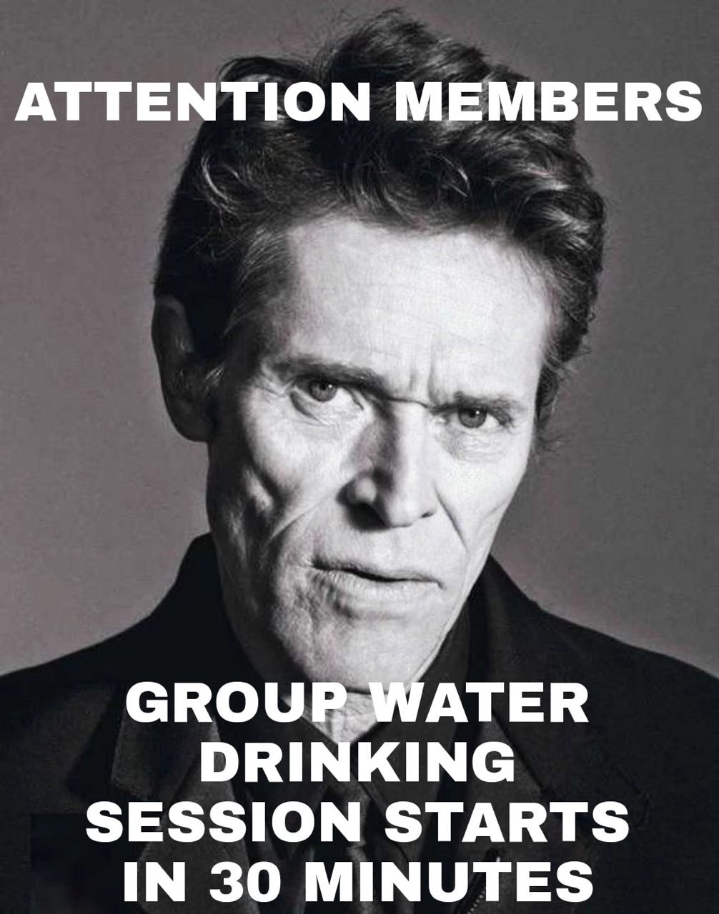 ATTENTION MEMBERS GROU УАТЕВ DRINKING SESSION STARTS IN 30 MINUTES