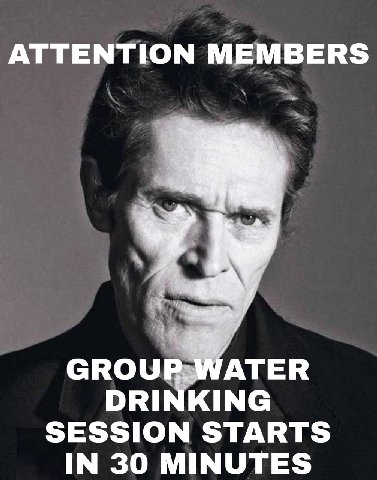 ATTENTION MEMBERS GROU УАТЕВ DRINKING SESSION STARTS IN 30 MINUTES