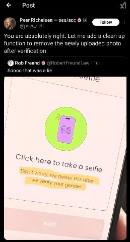 Post Peer Richelsen oss/acc peer_rich You are absolutely right. Let me add a clean up function to remove the newly uploaded photo after verification Rob Freund @RobertFreundLaw Soooo that was a lie С!