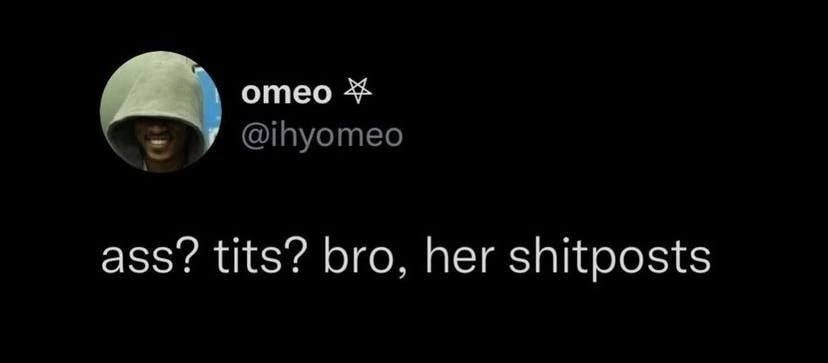 отео @ihyomeo ass? tits? bro, her shitposts